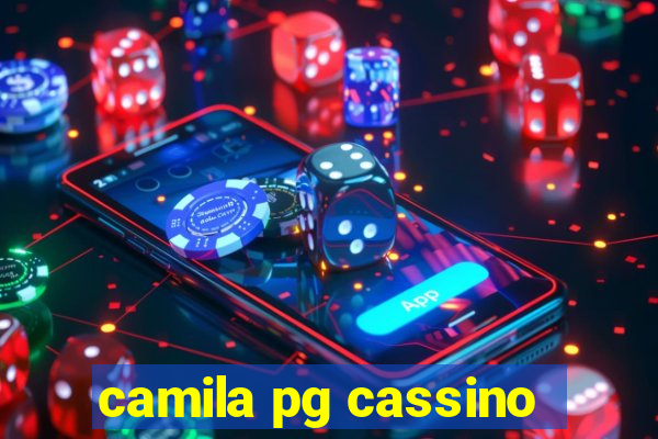 camila pg cassino